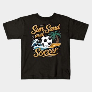 Sun, Sand, and Soccer - Beach Soccer Apparel Kids T-Shirt